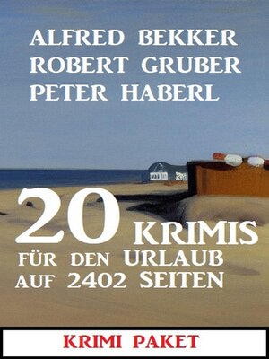 cover image of 20 Krimis für den Urlaub auf 2402 Seiten